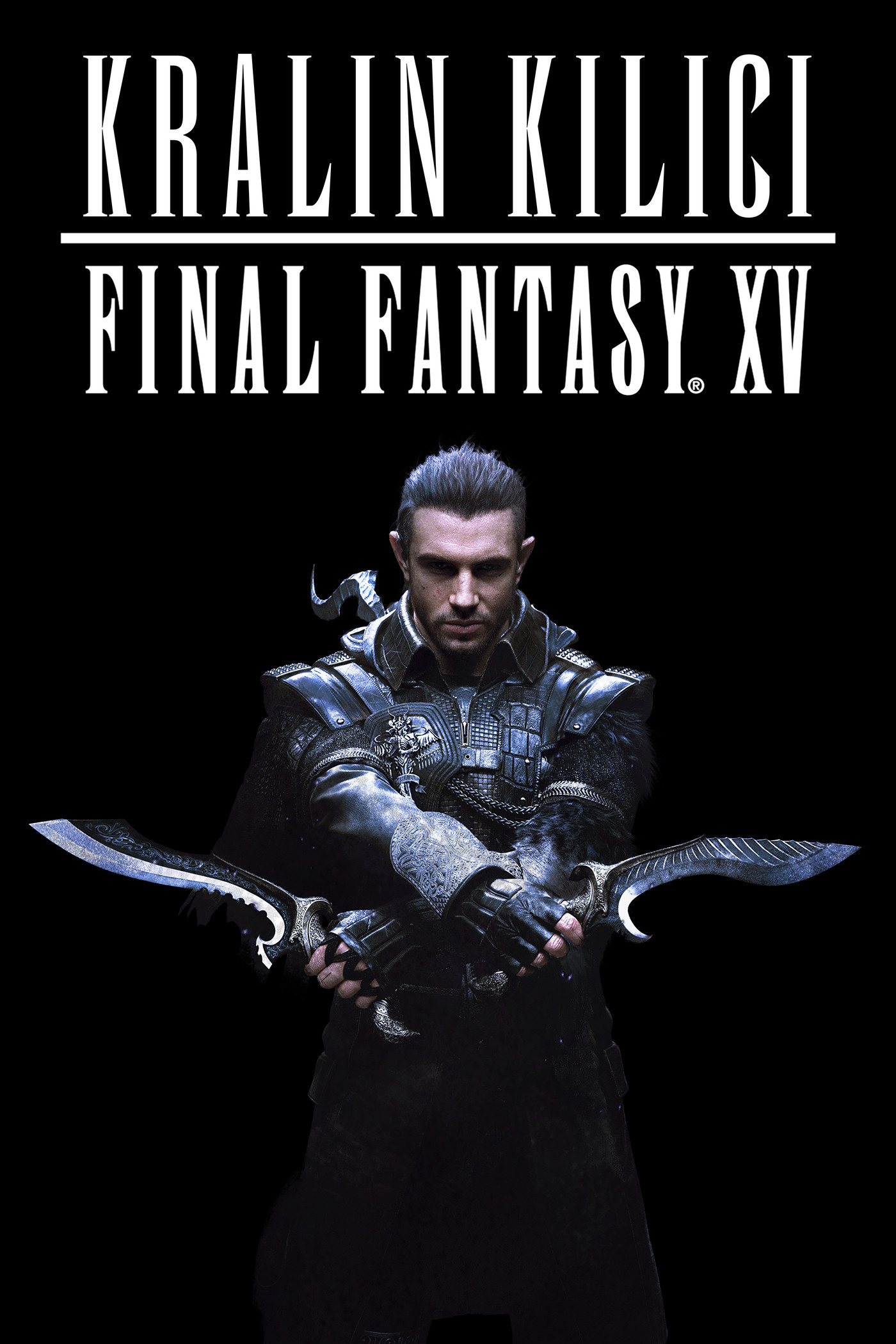 Kralın Kılıcı: Final Fantasy XV