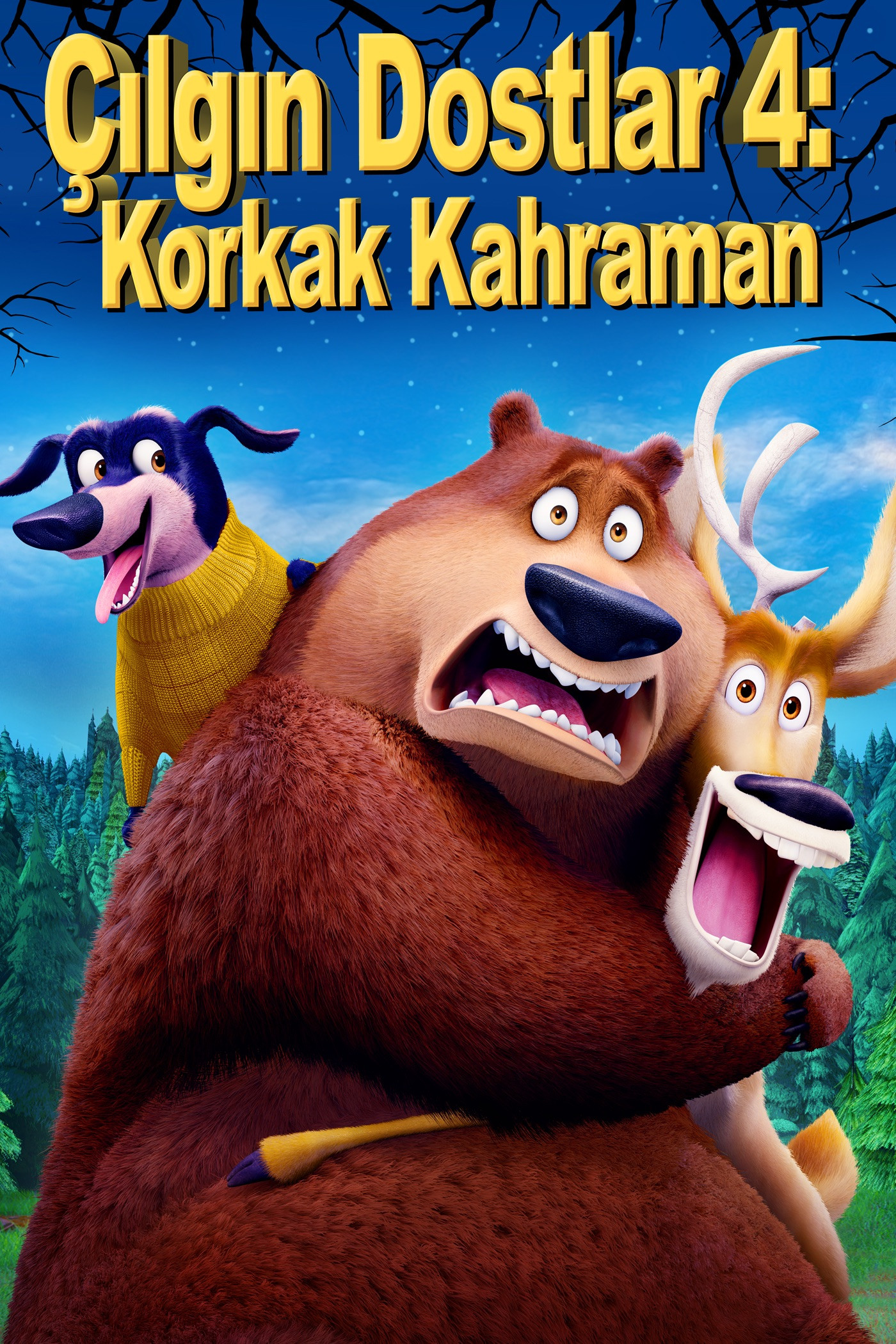 Çılgın Dostlar 4: Korkak Kahraman