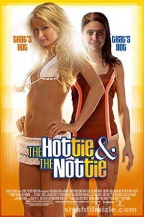 The Hottie & the Nottie