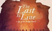 Broken Swords: The Last in Line