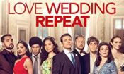 Love Wedding Repeat