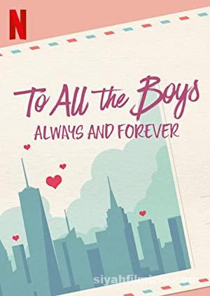 To All the Boys: Always and Forever