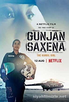 Gunjan Saxena: The Kargil Girl