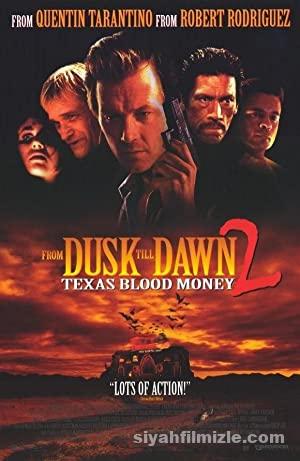 From Dusk Till Dawn 2: Texas Blood Money