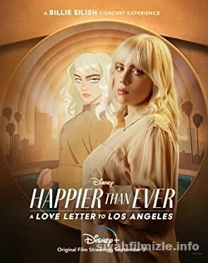 Happier Than Ever: A Love Letter to Los Angeles