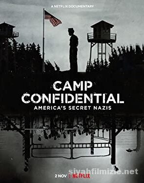 Camp Confidential: America’s Secret Nazis