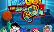 Teen Titans Go! See Space Jam