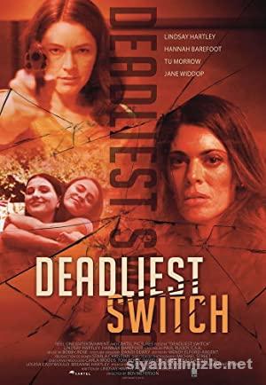 Deadly Daughter Switch