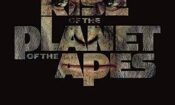 Rise of the Planet of the Apes