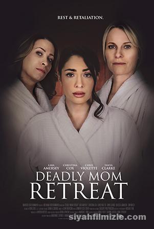 Deadly Mom Retreat