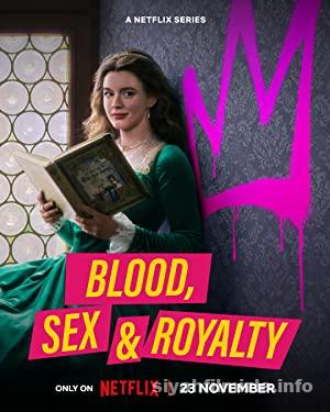 Blood, Sex & Royalty