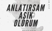 Anlatirsam Asik Olurum