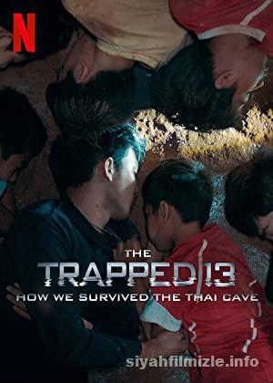 The Trapped 13: How We Survived the Thai Cave