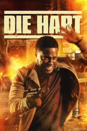 Die Hart: The Movie