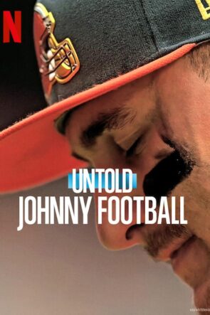 Untold: Johnny Football 2023 Filmi Türkçe Dublaj Full