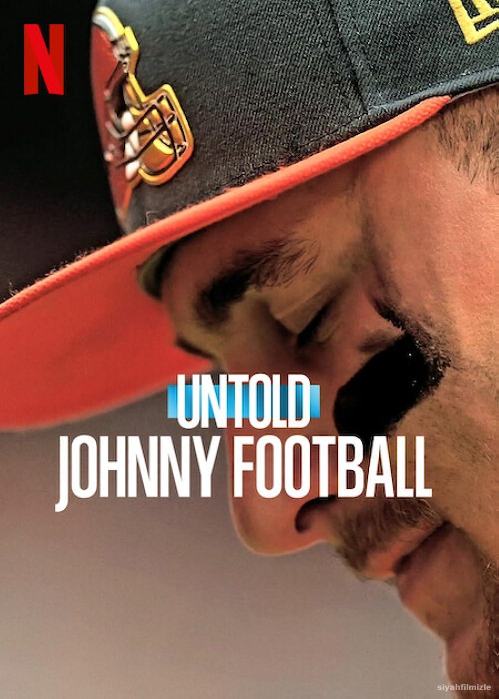 Untold: Johnny Football 2023 Filmi Türkçe Dublaj Full